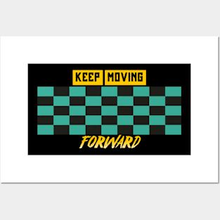 Keep Moving Forward Posters and Art